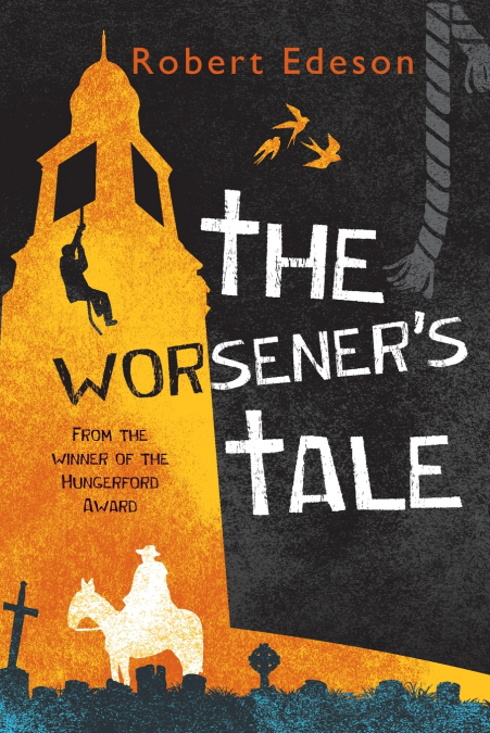 The Worsener’s Tale