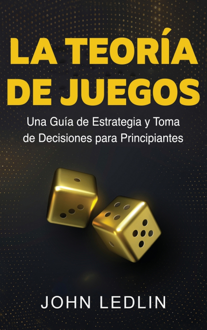 La Teoría de Juegos
