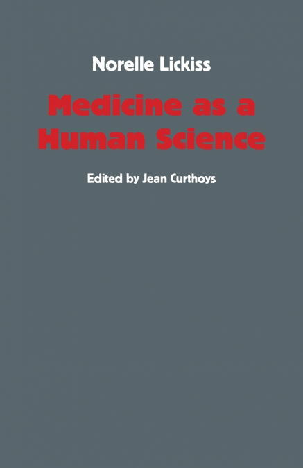 Medicine as a Human Science