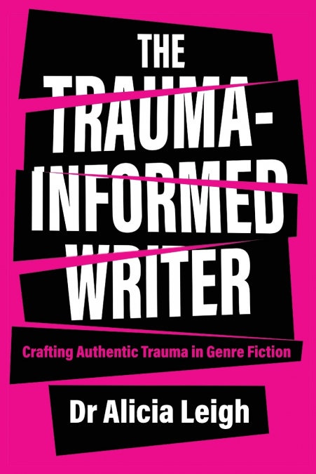 The Trauma-Informed Writer