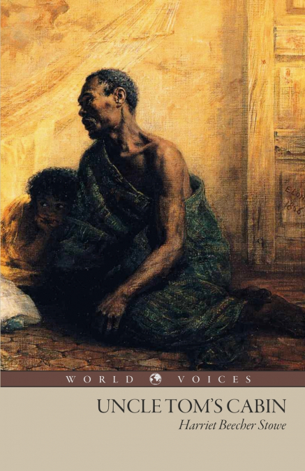Uncle Tom’s Cabin