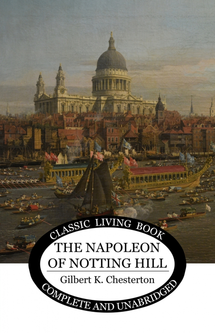 The Napoleon of Notting Hill