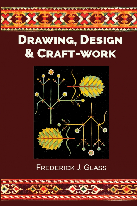 Drawing, Design, and Craft-Work