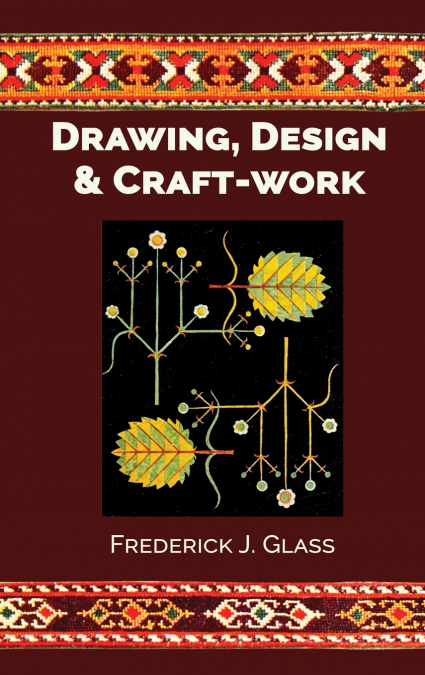 Drawing, Design, and Craft-Work