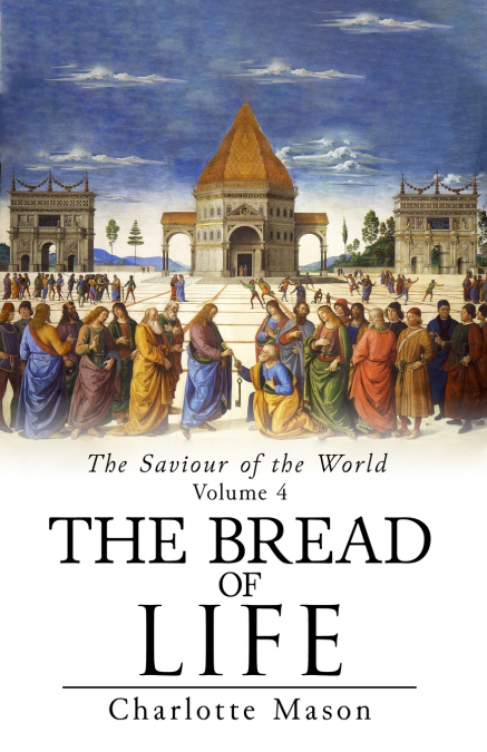 The Bread of Life
