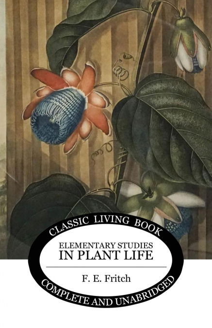 Elementary Studies in Plant Life