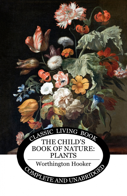 The Child’s Book of Nature Plants