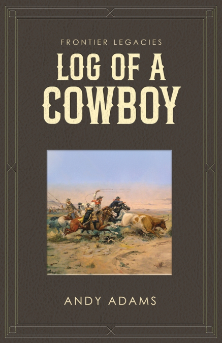 Log of a Cowboy