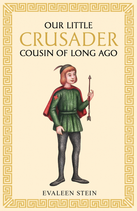 Our little Crusader cousin of long ago