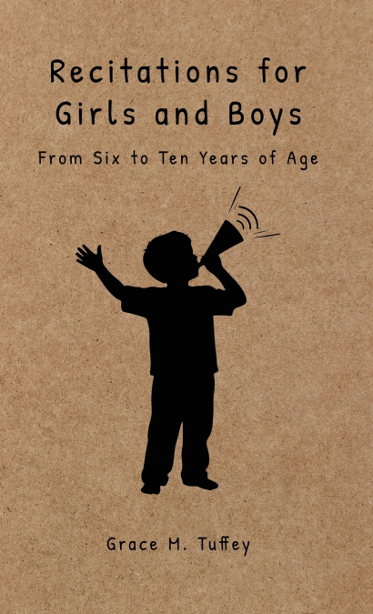 Recitations for Boys and Girls