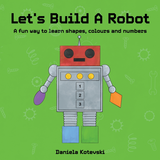 Let’s Build A Robot