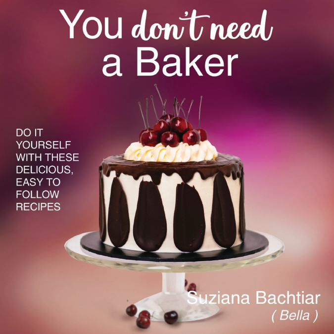 You Don’t Need a Baker