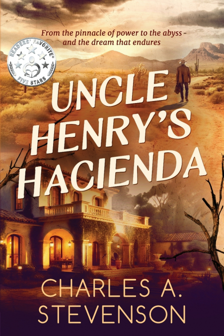 Uncle Henry’s Hacienda