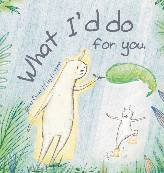 What I’d do for you