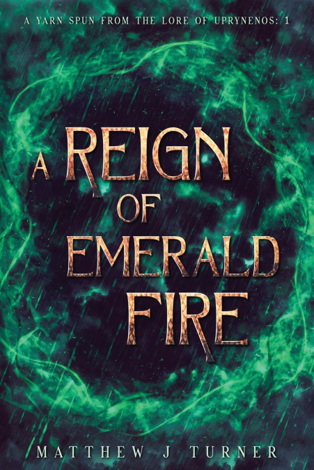 A Reign of Emerald Fire