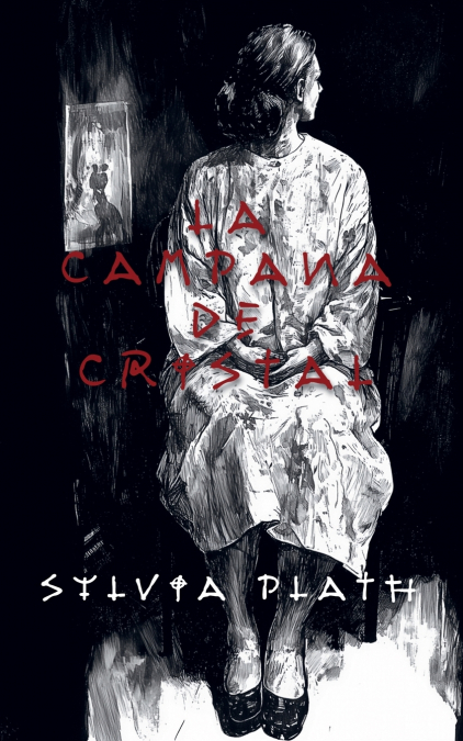 La campana de cristal (The Bell Jar)
