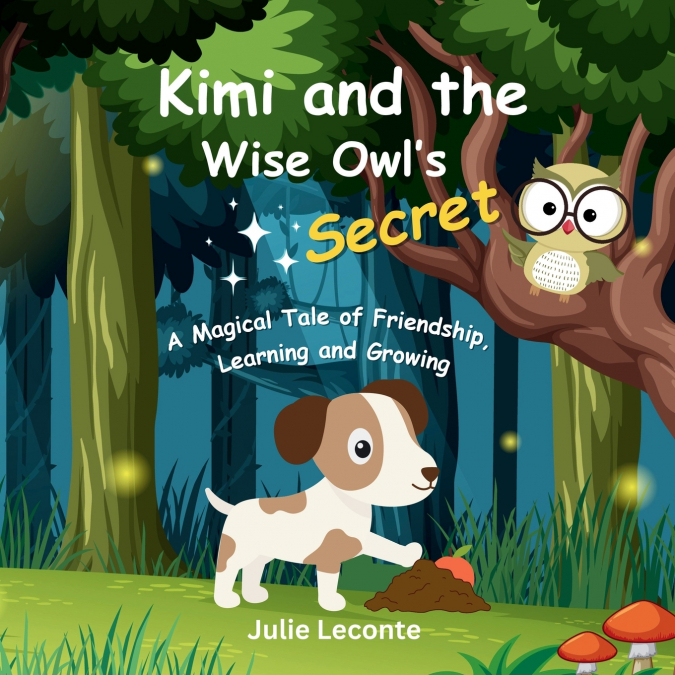 Kimi and the Wise Owl’s Secret