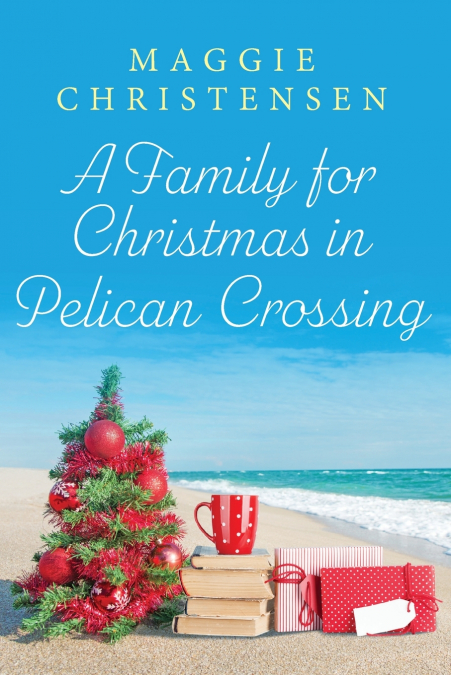 A Family for Christmas in Pelican Crossing
