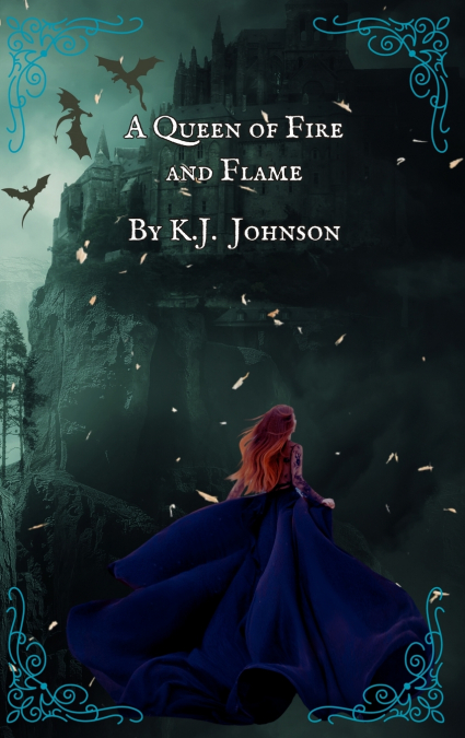 A Queen of Fire and Flame