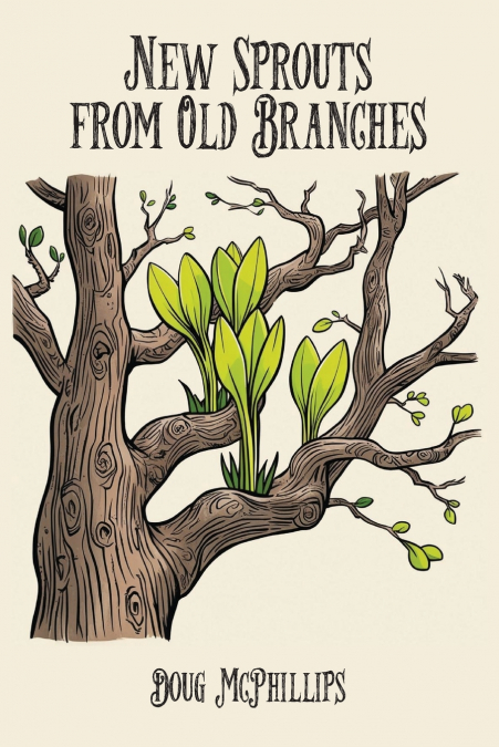 New Sprouts from an Old Branches