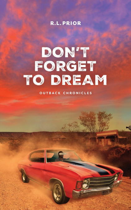 Don’t Forget to Dream