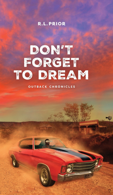 Don’t Forget to Dream