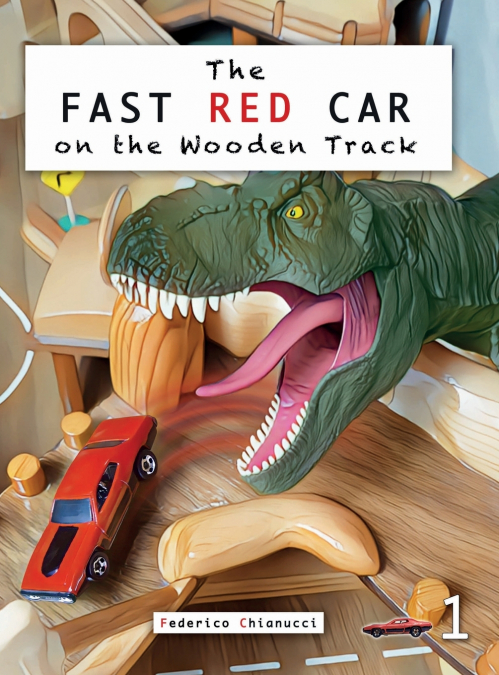The Fast Car On The Wooden Track