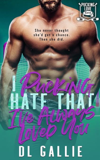 I Pucking Hate That I’ve Always Loved You