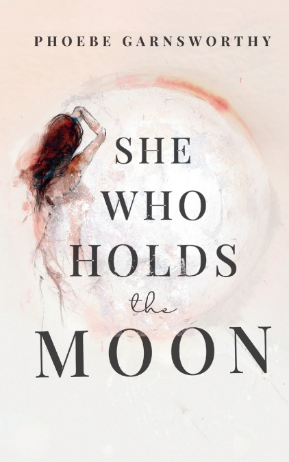 She Who Holds The Moon