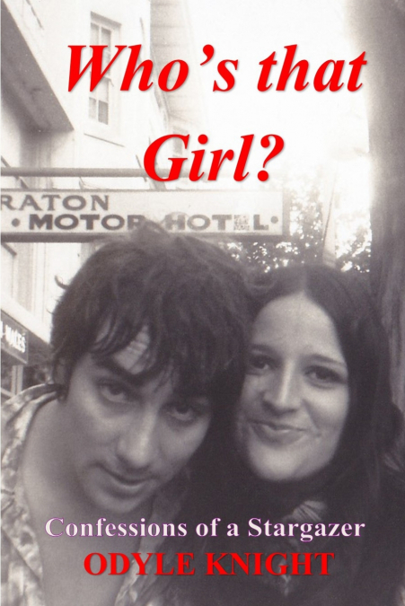 Who’s That Girl? Confessions of a Stargazer