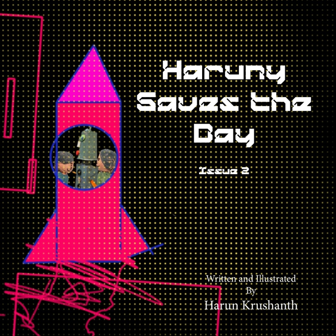 Haruny Saves the Day - Issue 2