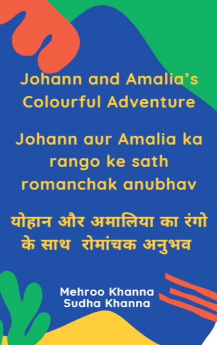 Johann and Amalia’s Colourful Adventure