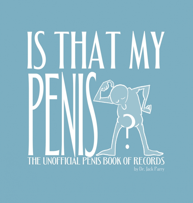 Is That My Penis?