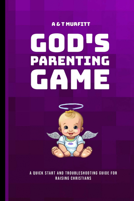 God’s Parenting Game