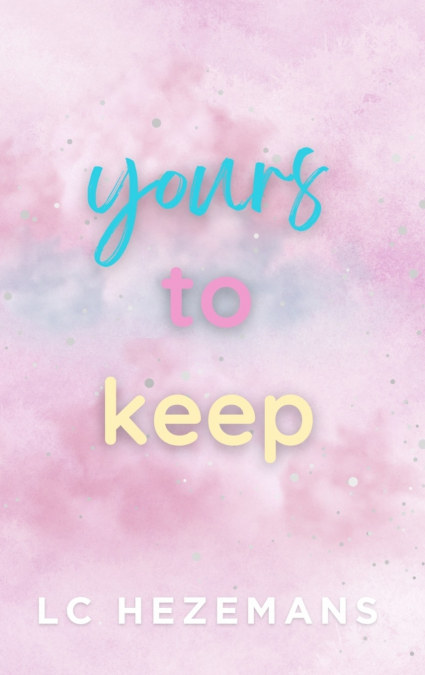 Yours to Keep