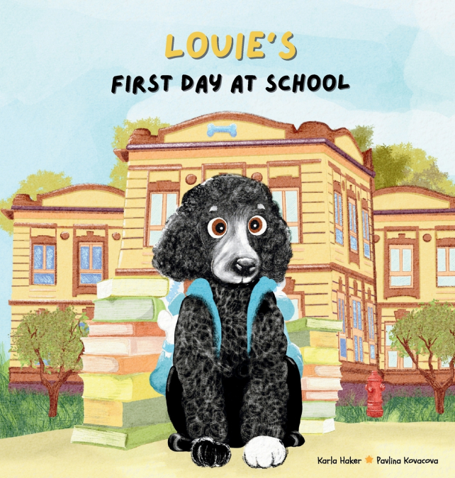 Louie’s First Day at School