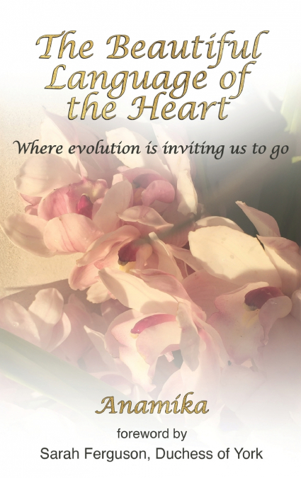 The Beautiful Language of the Heart