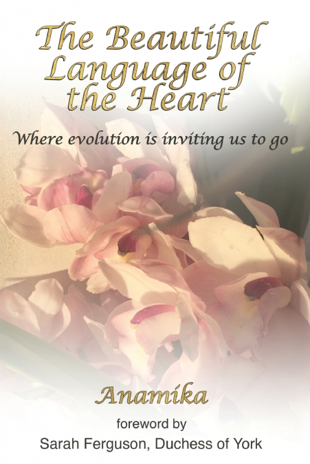 The Beautiful Language of the Heart