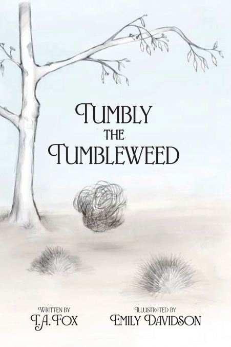 Tumbly the Tumbleweed