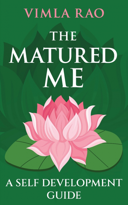 The Matured Me