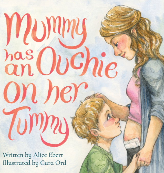 Mummy has an Ouchie on her Tummy