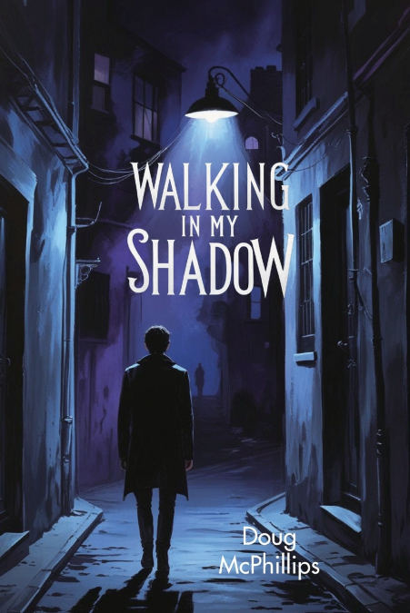 Walking in My Shadow