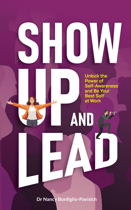 Show Up and Lead