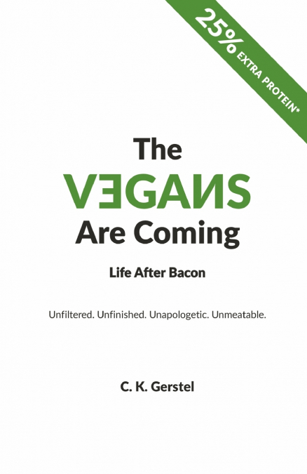 The Vegans Are Coming