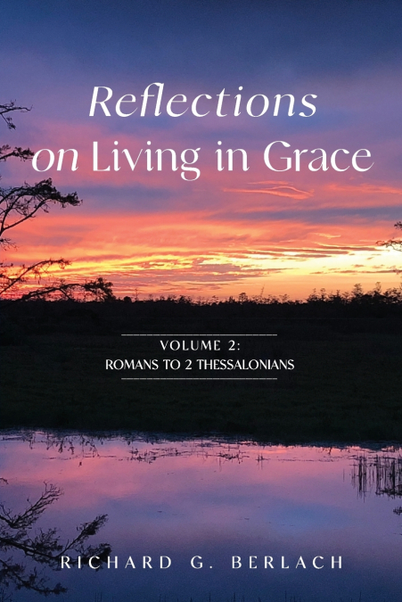 Reflections Of Living In Grace Volume 2