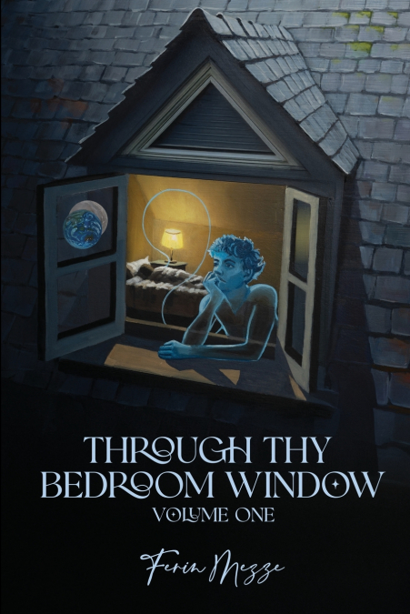 Through Thy Bedroom Window