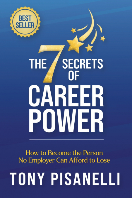 The 7 Secrets of Career Power