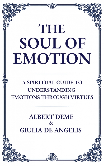 The Soul of Emotion