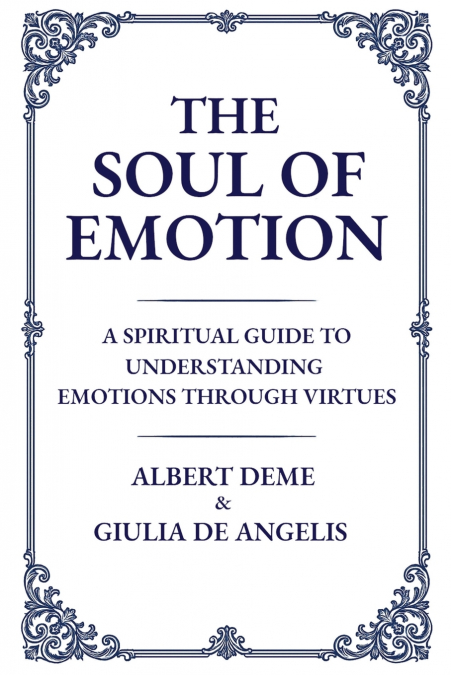 The Soul of Emotion
