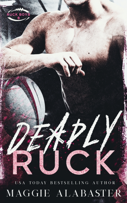 Deadly Ruck